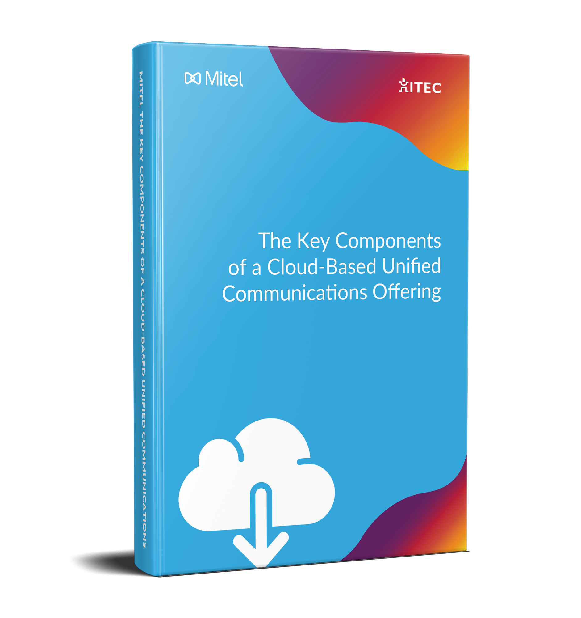 The-Key-Components-of-a-Cloud-Based-Unified-Communications-Offering